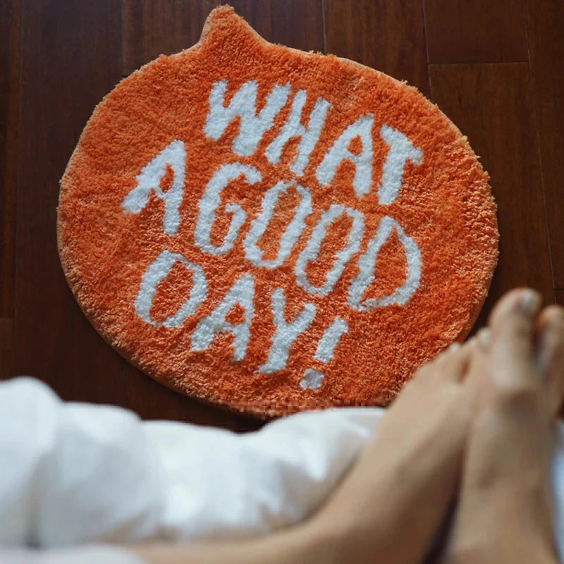 What a Good Day Floor Rug